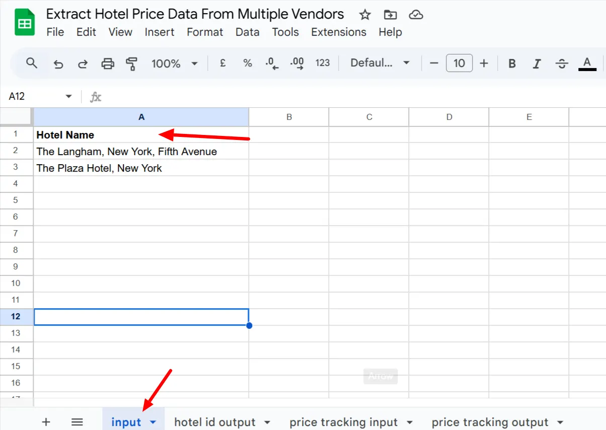 Google Sheet input tab with two hotel names entered, and a red arrow pointing at the input tab