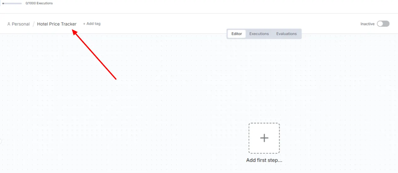 Empty n8n canvas for a new Hotel Price Tracker workflow, with a red arrow at 'Add first step'
