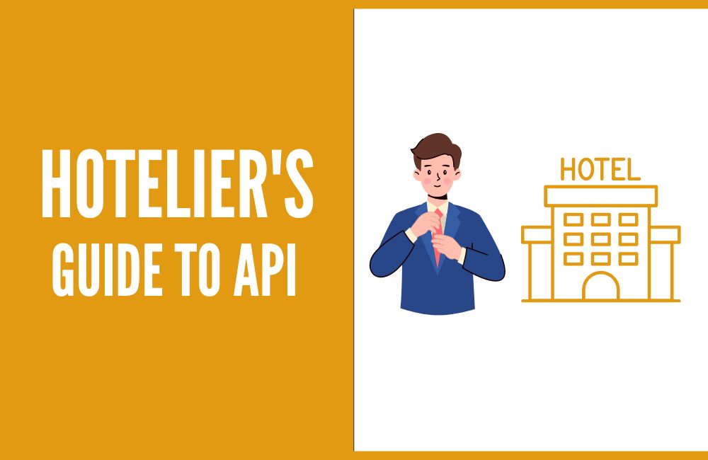 hotelier's guide to API