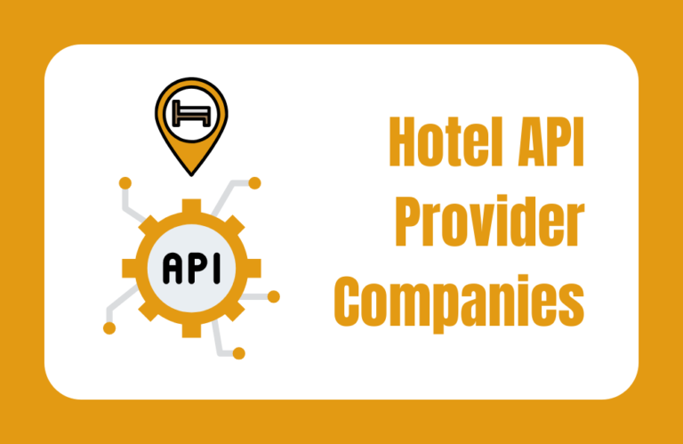 Best Hotel API Provider Companies: Our Experts Pick For 2024