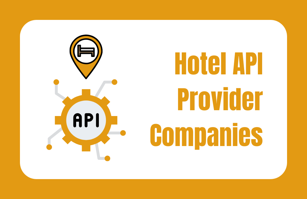 Hotel API Provider Companies