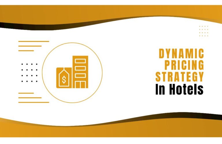 Dynamic Pricing Strategy In Hotels: Benefits & How To Do