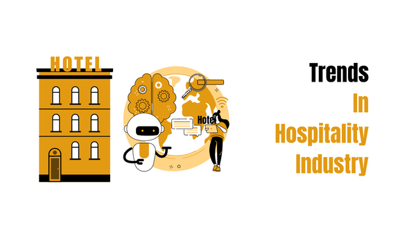Top 11 Technology Trends in Hospitality Industry